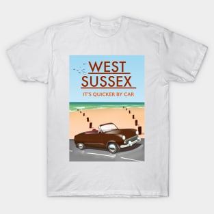 West Sussex "It's Quicker By Car" T-Shirt